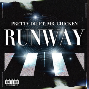 Listen to Runway (Explicit) song with lyrics from Pretty Dij