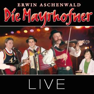 Album Live (Live) (Explicit) oleh Die Mayrhofner