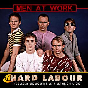 อัลบัม Hard Labour (Live 1982) ศิลปิน Men At Work