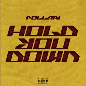 Pollari的專輯Hold You Down (Explicit)