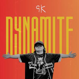收聽G.K.的Dynamite (feat. Tom Richardson & Matthew Lim)歌詞歌曲