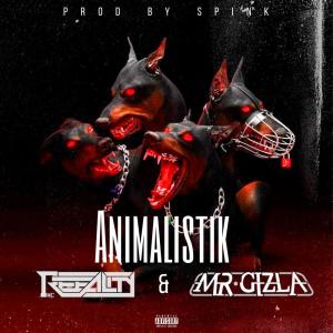 收聽MC Reeality的Animalistik (feat. Mr. Gizla & DJ Spink)歌詞歌曲