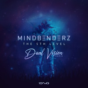 The 5th Level (Dual Vision Remix) dari Mindbenderz