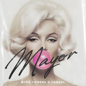 ดาวน์โหลดและฟังเพลง Mayor พร้อมเนื้อเพลงจาก Myke Towers