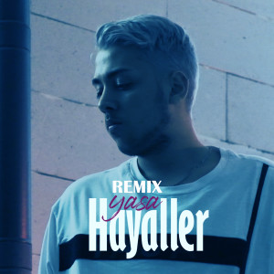 Album Hayaller (Remix) from Yasa