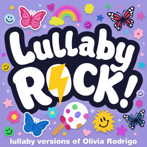 Lullaby Versions of Olivia Rodrigo
