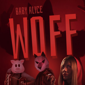 อัลบัม WOFF ศิลปิน Baby Alice