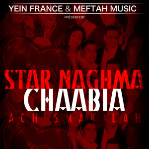 Album Star Naghma Chaabia (Ach Smak Lah) from Various Artists