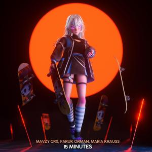 收聽mavzy grx的15 Minutes歌詞歌曲