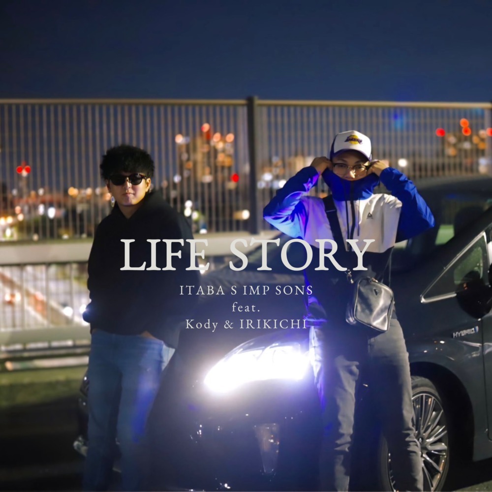 LIFE STORY (feat. Kody & IRIKICHI)