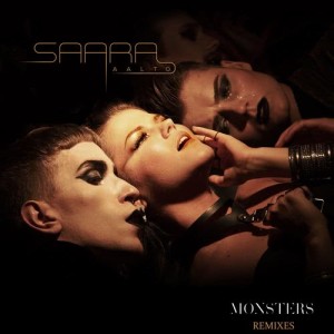收聽Saara Aalto的Monsters (Initial Talk Remix)歌詞歌曲