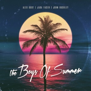 Listen to The Boys Of Summer song with lyrics from Alex Goot