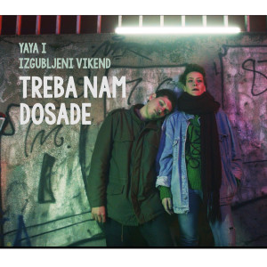Album Treba nam dosade from 