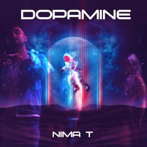 收聽Nima T的Dopamine歌詞歌曲