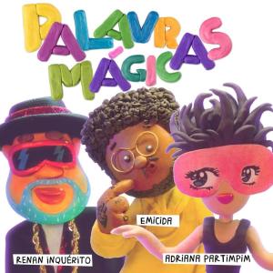 Dengarkan lagu Palavras Mágicas nyanyian Renan Inquérito dengan lirik