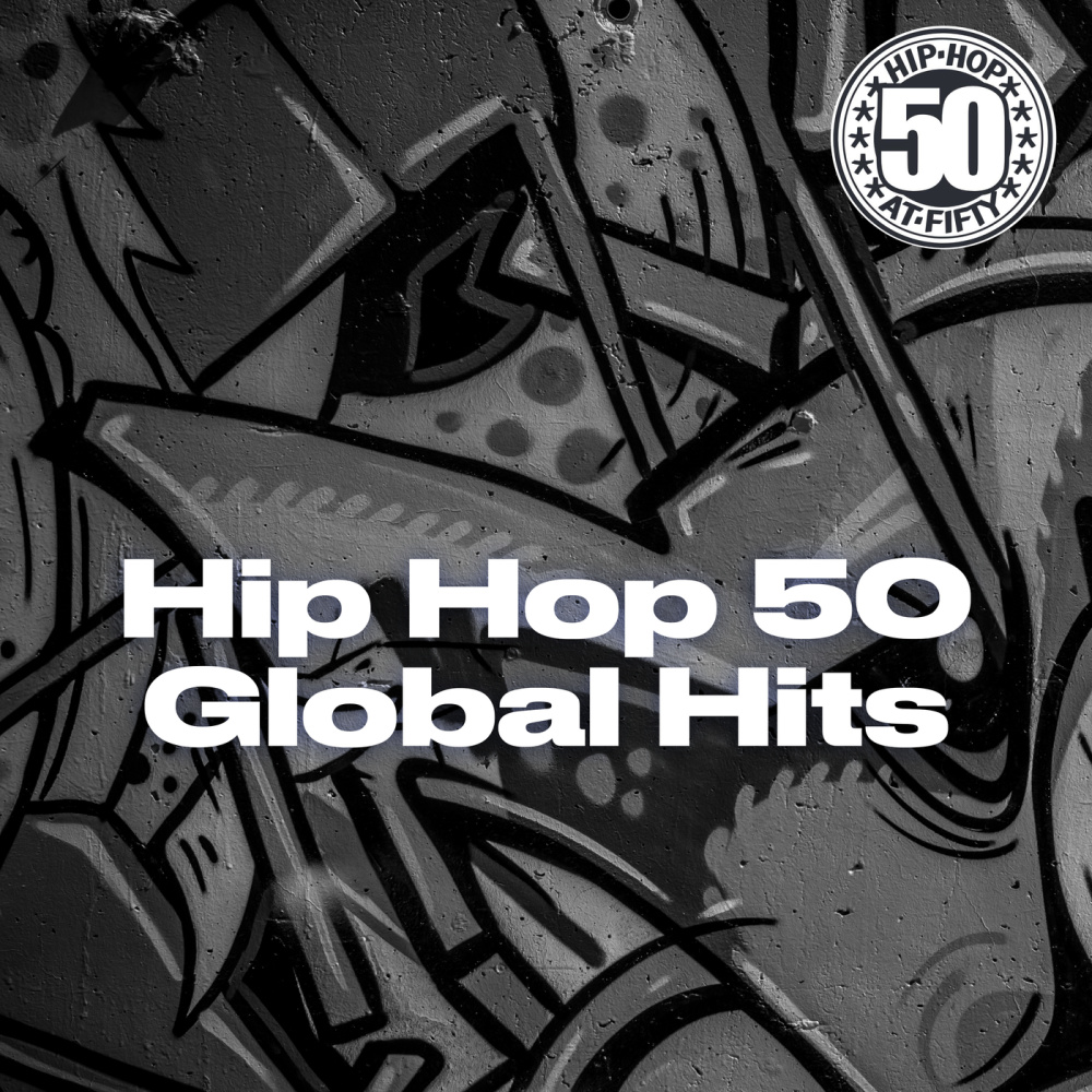Hip Hop 50 - Global Hits (Explicit)