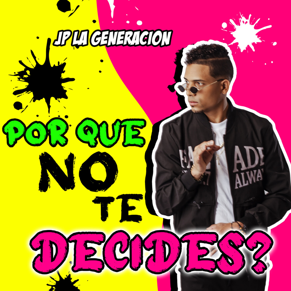 Porque No Te Decides?