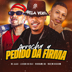 收聽Minimarr Ds的Arrocha a Pedido da Firma (Explicit)歌詞歌曲