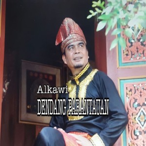 收聽Alkawi的Dendang Parantauan歌詞歌曲