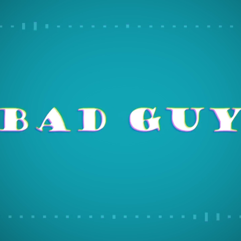 bad guy (其他)