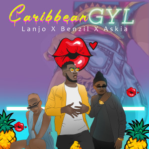 Listen to Caribbean GYL song with lyrics from Lanjo