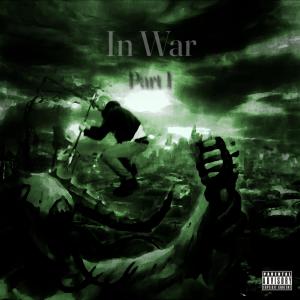 Offline的專輯In War, Pt. 1 (Explicit)