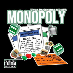 收听Yaya Da General的Monopoly (Explicit)歌词歌曲