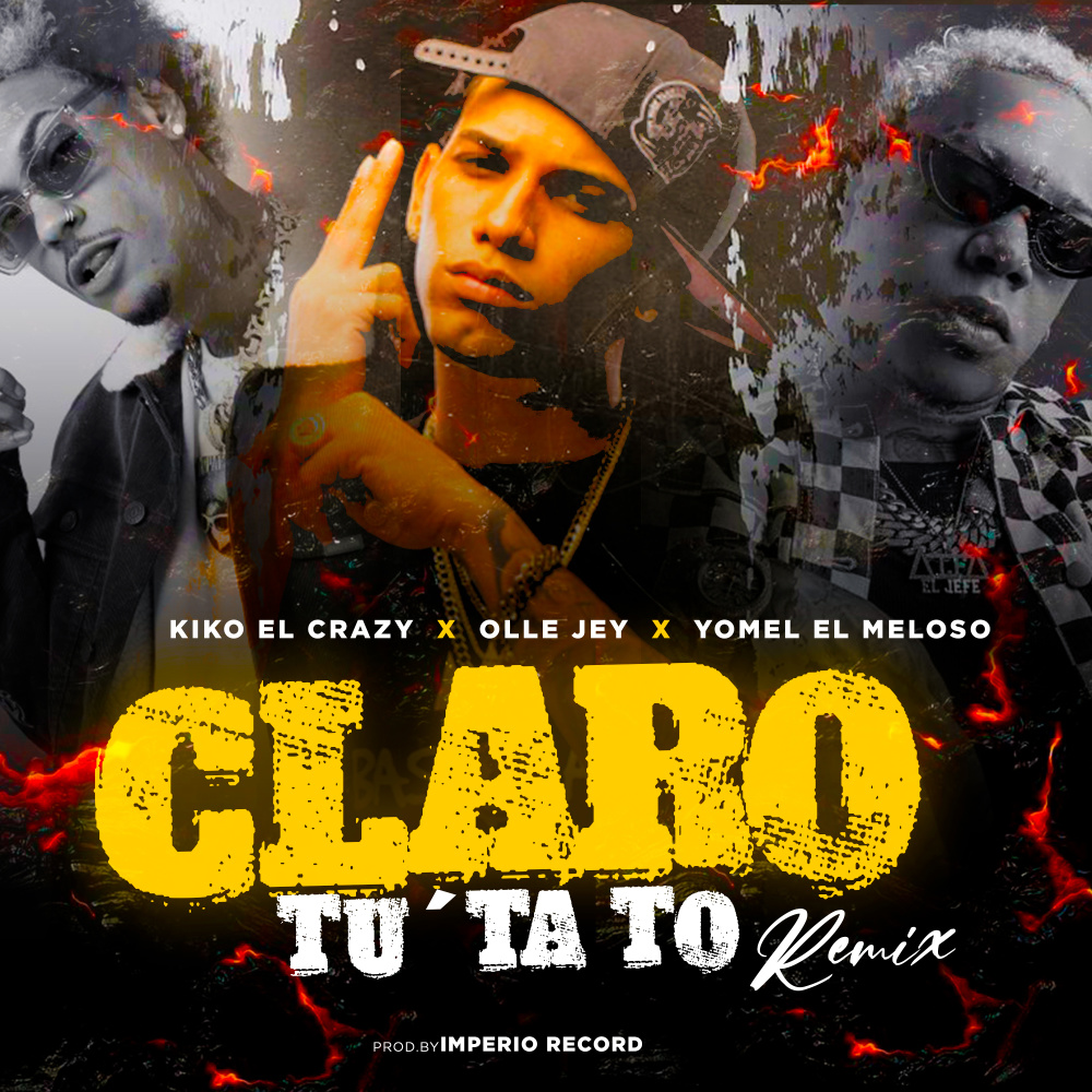 Claro Tu Ta To (Remix)