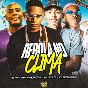 Barca Na Batida的專輯Rebola no Clima (Explicit)
