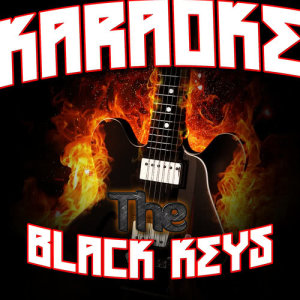 อัลบัม Karaoke - The Black Keys ศิลปิน Ameritz Audio Karaoke