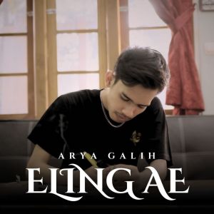 Dengarkan Eling AE lagu dari Arya Galih dengan lirik
