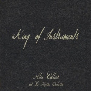 Album King of Instruments from Alex Collier
