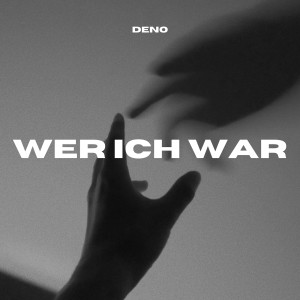 Deno的专辑Wer Ich War