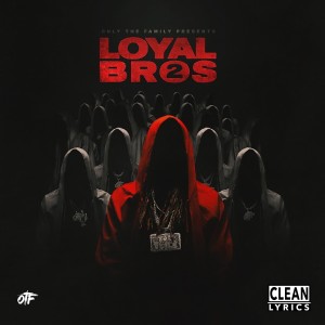 Album Lil Durk Presents: Loyal Bros 2 from Only The Family