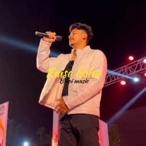 Listen to Kaise Kahu song with lyrics from B boi music