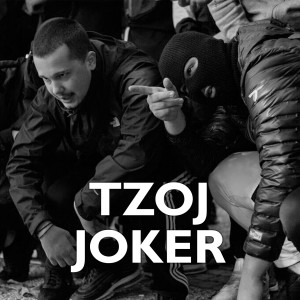 收聽TZOJ的Joker (Explicit)歌詞歌曲