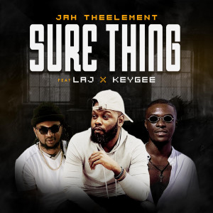 Listen to Sure Thing (Explicit) song with lyrics from Jah TheElement