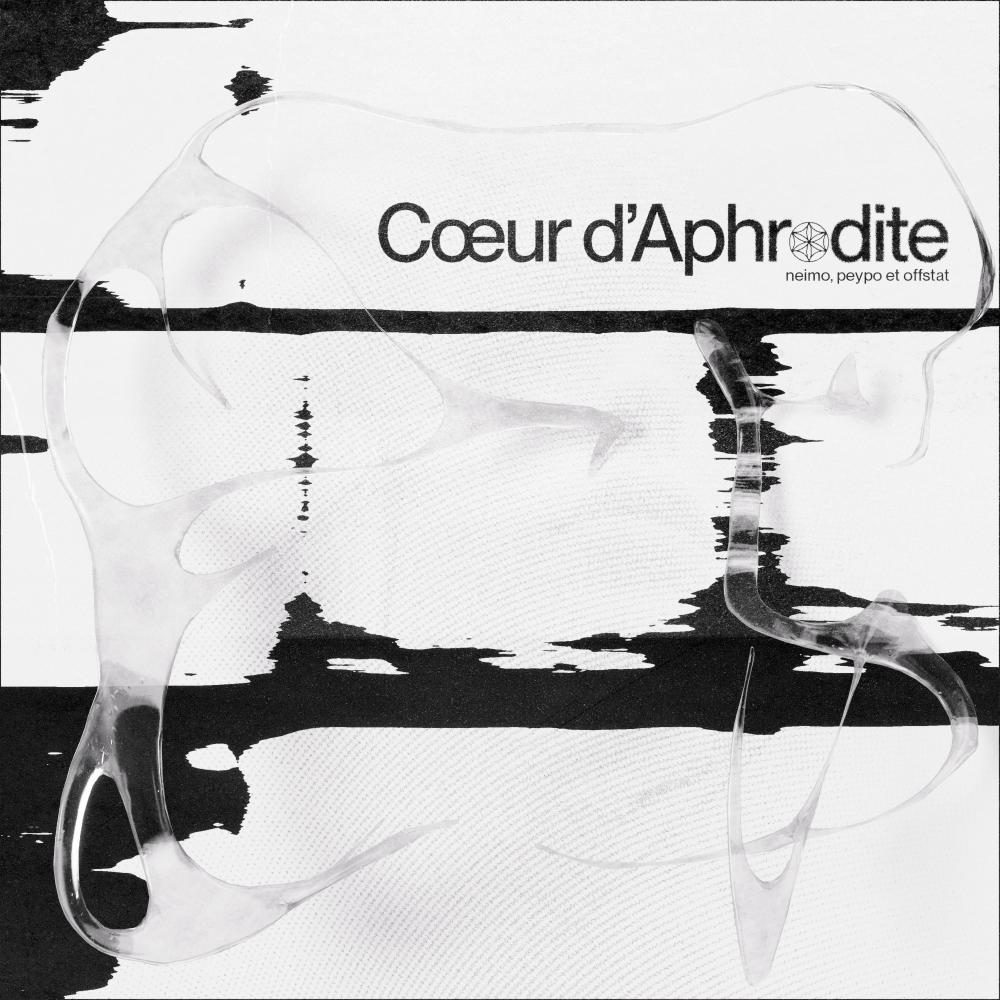 Cœur d'Aphrodite (feat. Peypo & Offstat) (Explicit)