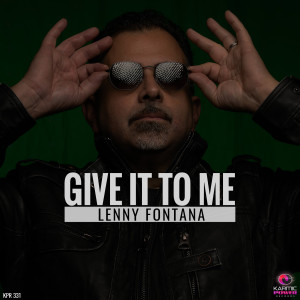 Listen to Give It To Me (Club Mix) song with lyrics from Lenny Fontana