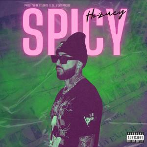 收聽Hozuey的SPICY (Explicit)歌詞歌曲