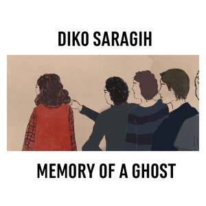 Dengarkan lagu Memory of a Ghost nyanyian Diko Saragih dengan lirik