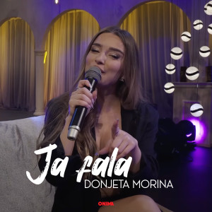 Listen to Ja fala song with lyrics from Donjeta Morina