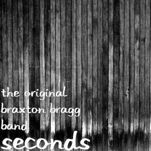 ดาวน์โหลดและฟังเพลง Confessions of a Traveler in Time พร้อมเนื้อเพลงจาก The Original Braxton Bragg Band