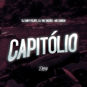 Dengarkan lagu Capitólio (Explicit) nyanyian DJ DAVY FELIPE dengan lirik