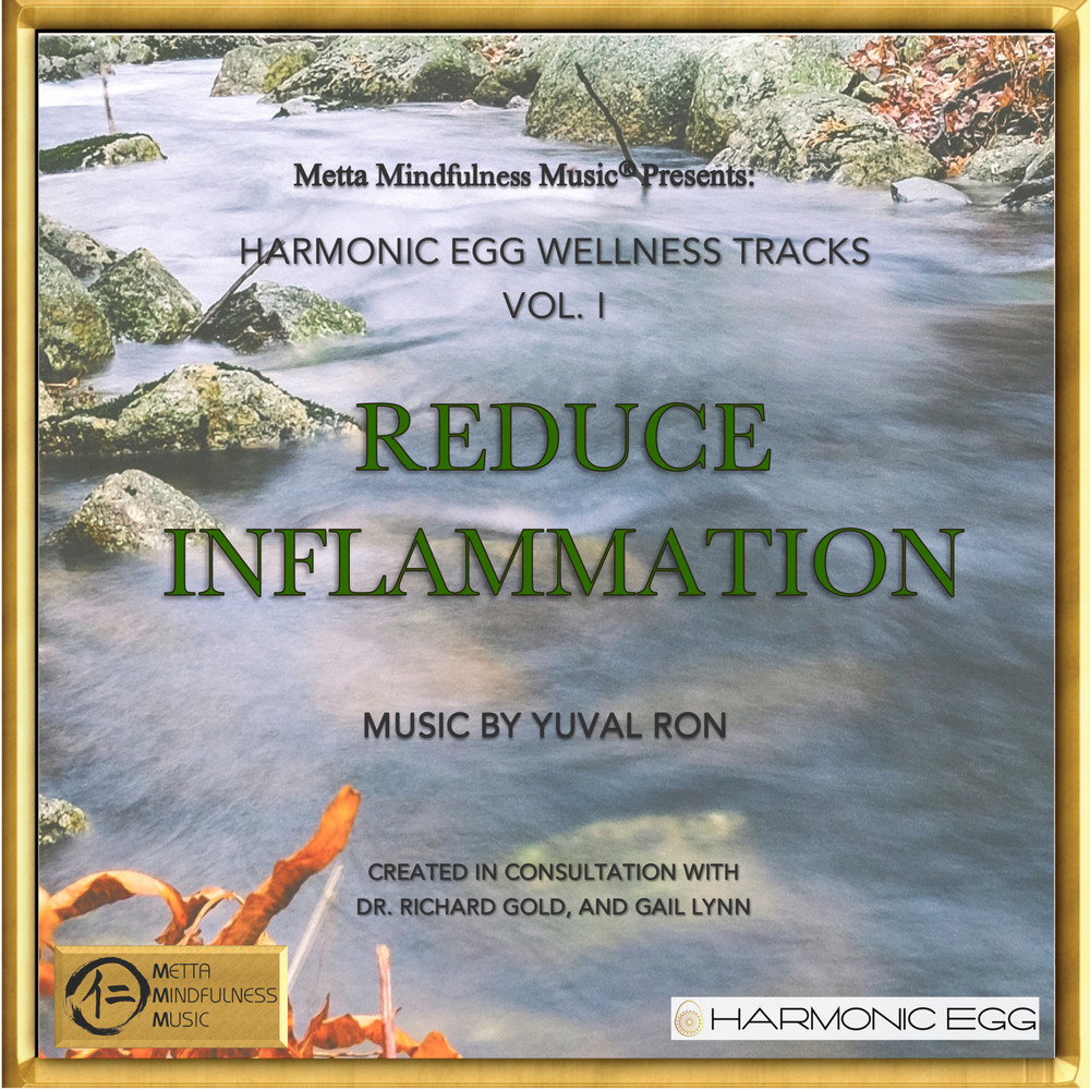 Reduce Inflammation: Harmonic Egg Wellness Tracks, Vol. I