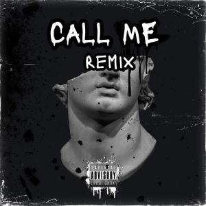收聽8ighty6ixBones的Call Me (Deep House Remix|Explicit)歌詞歌曲
