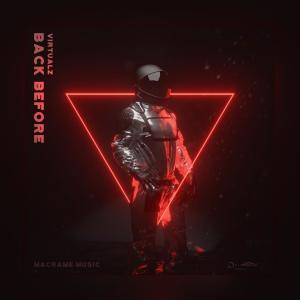 Listen to Back Before song with lyrics from VirtualZ_