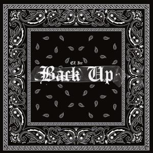 Back Up (Explicit) dari EZ Ice