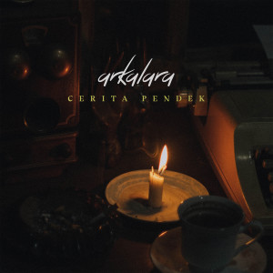 Arkalara的专辑Cerita Pendek
