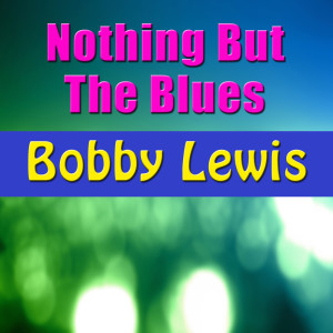 收聽Bobby Lewis的Cry No More歌詞歌曲